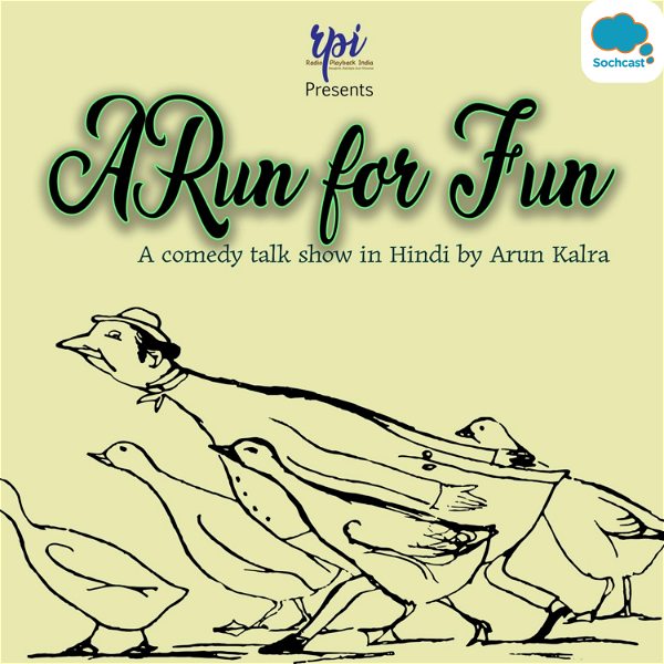 Artwork for A Run for Fun : A Hindi Comedy Podcast Show by Radio Playback India