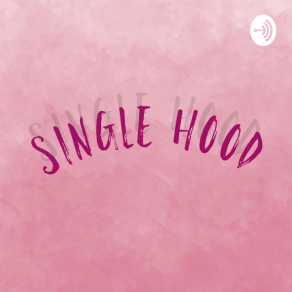Artwork for SINGLEHOOD