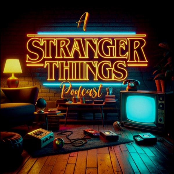 Artwork for A Stranger Things Podcast