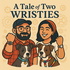 A Tale of Two Wristies