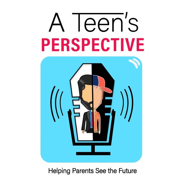 Artwork for A Teen's Perspective