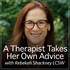 A Therapist Takes Her Own Advice