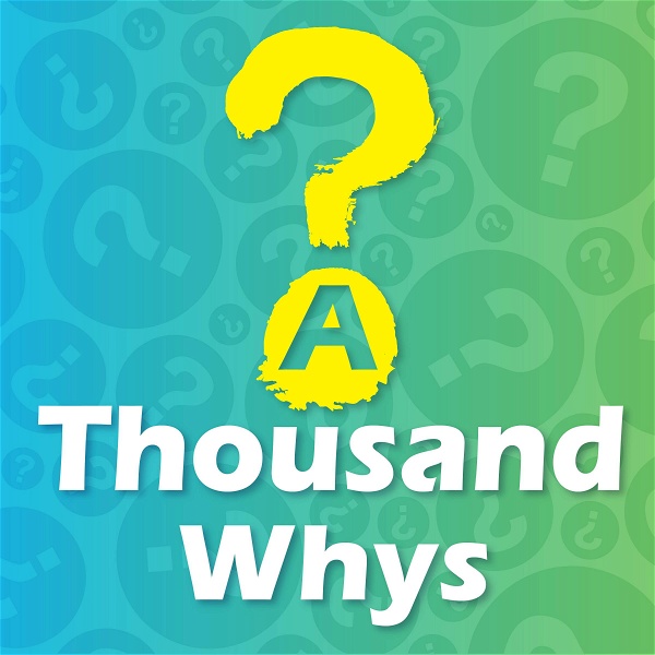 Artwork for A Thousand Whys