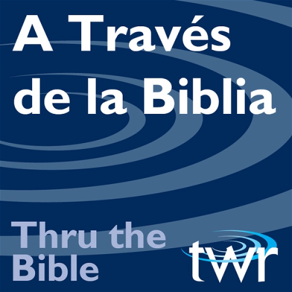 Artwork for A Través de la Biblia @ ttb.twr.org/espanol