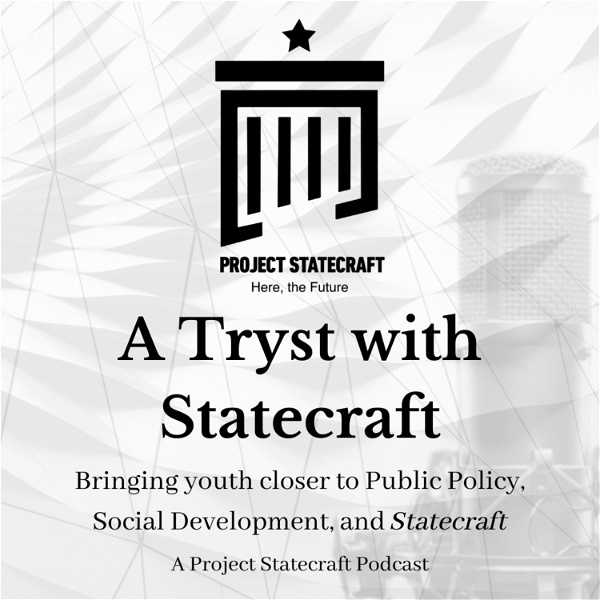 Artwork for A Tryst with Statecraft, Here the Future