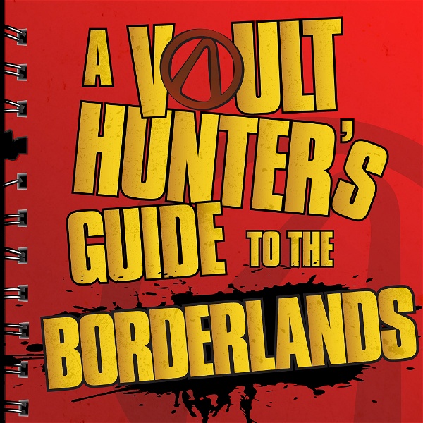 Artwork for A Vault Hunter's Guide to the Borderlands