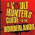 A Vault Hunter's Guide to the Borderlands