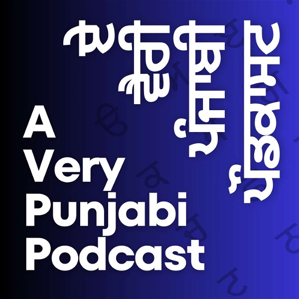 Artwork for A Very Punjabi Podcast