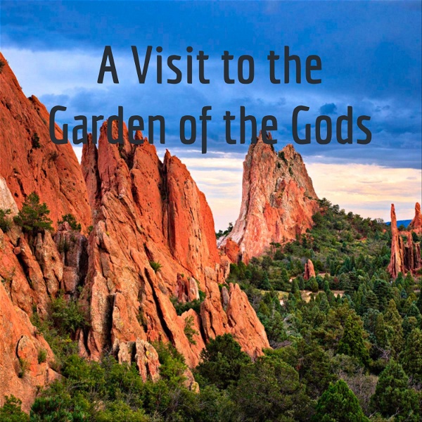 Artwork for A Visit to the Garden of the Gods