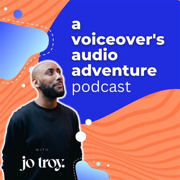 Artwork for a Voiceover's Audio Adventure Podcast