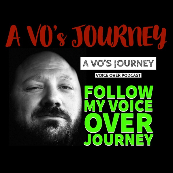 Artwork for A VO's Journey: Voiceover and more voice over