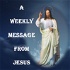 A Weekly Message From Jesus