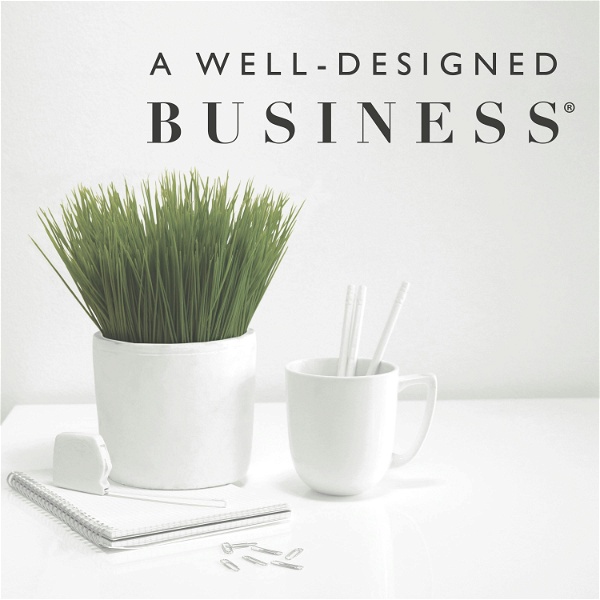 Artwork for A Well-Designed Business®