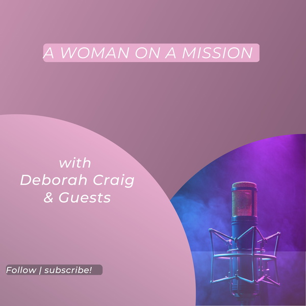 Artwork for A Woman on a Mission: How to become your best self every day