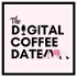 The Digital Coffee Date