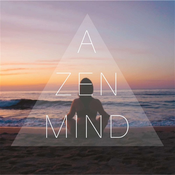 Artwork for A Zen Mind Guided Meditations