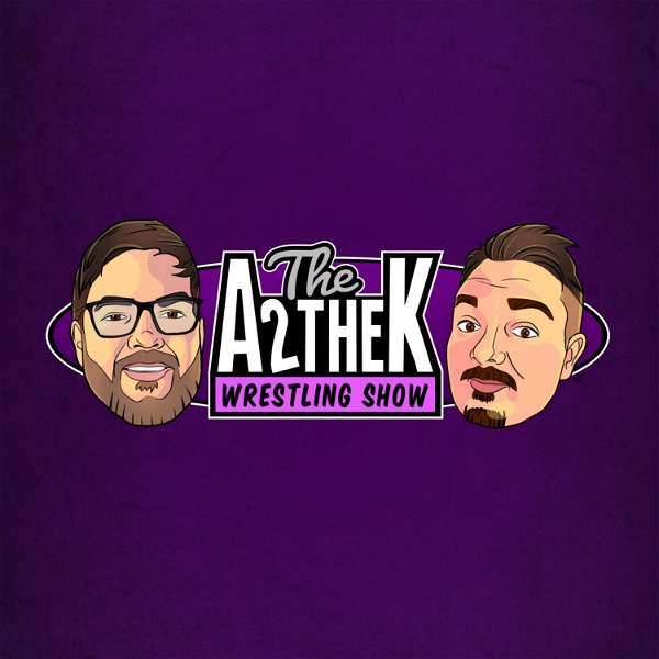 Artwork for The A2theK Wrestling Show