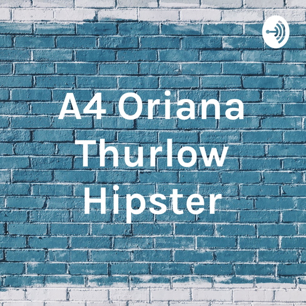 Artwork for A4 Oriana Thurlow Hipster