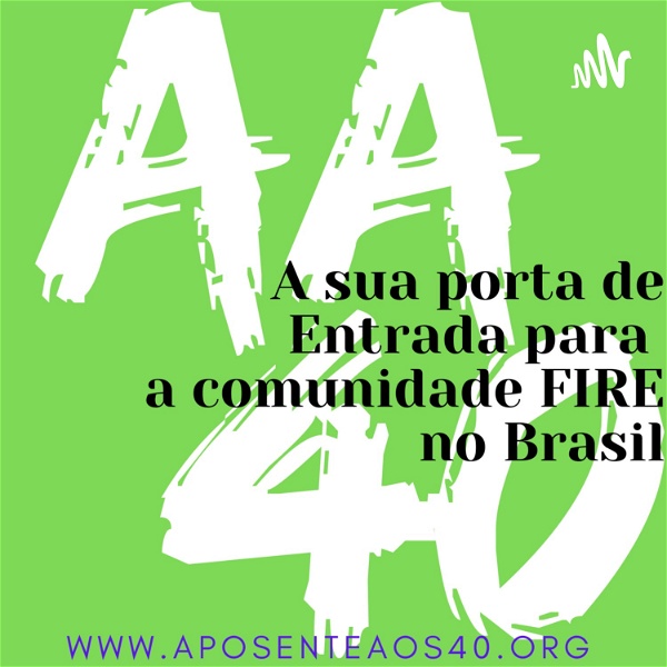 Artwork for AA40 - A comunidade FIRE no Brasil