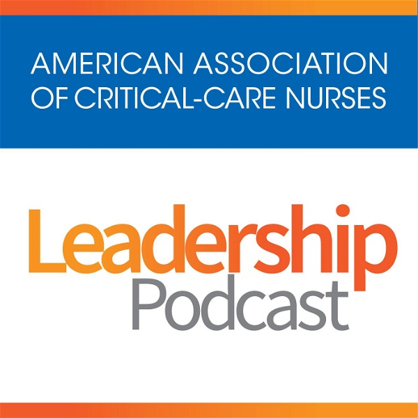 Artwork for AACN Leadership Podcast