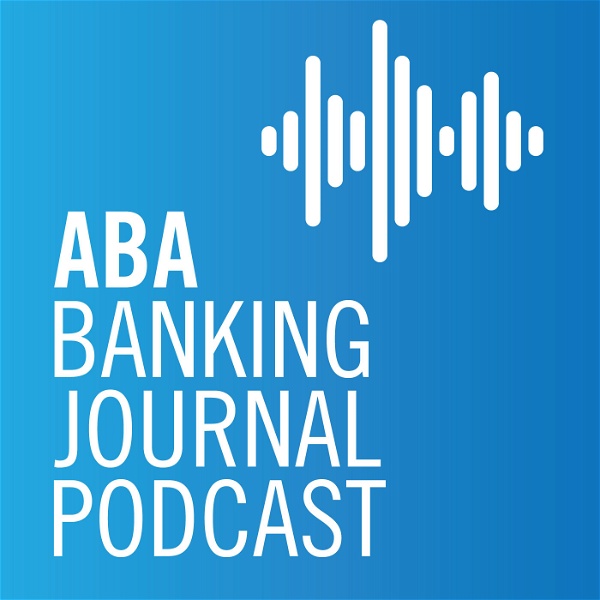 Artwork for ABA Banking Journal Podcast
