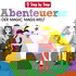 Abenteuer in der MAGIC MAGS-Welt