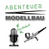 Abenteuer Modellbau - Der Podcast