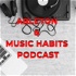 Ableton & Music Habits Podcast