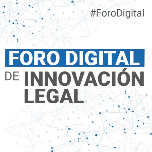 Artwork for Foro Digital de Innovación Legal