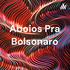 Aboios Pra Bolsonaro