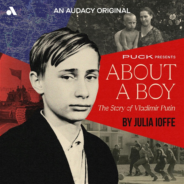Artwork for About a Boy: The Story of Vladimir Putin