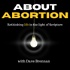 About Abortion with Dave Brennan