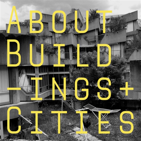 Artwork for About Buildings + Cities