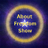 About Freedom Show