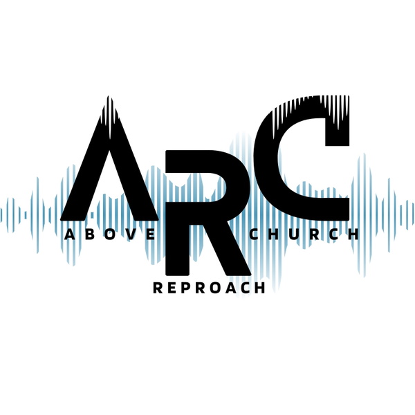 Artwork for Above Reproach Church Podcast