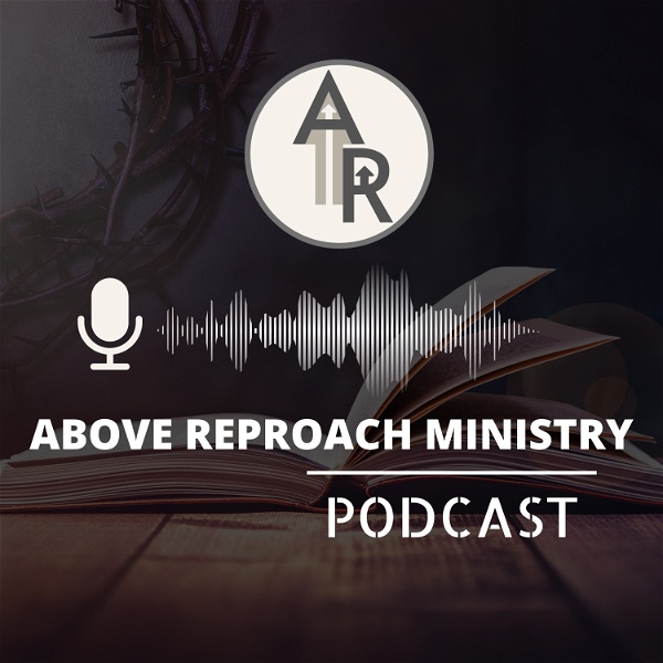 Artwork for Above Reproach Ministry
