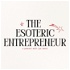 The Esoteric Entrepreneur