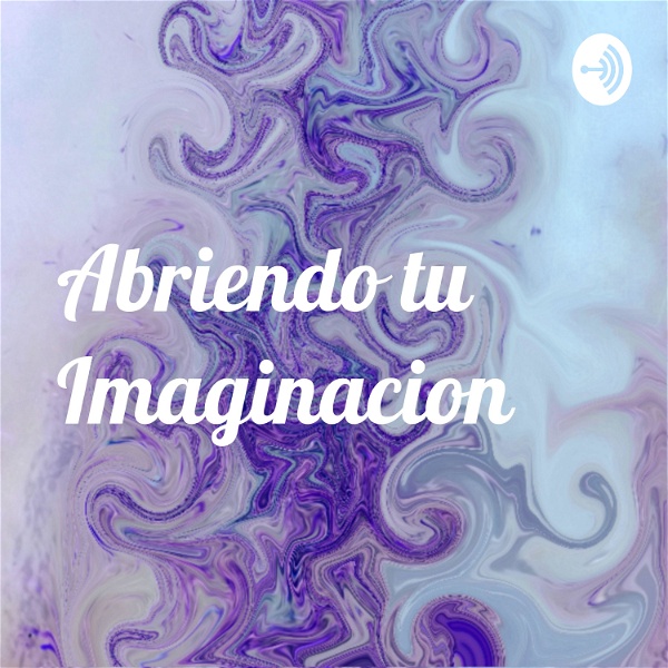 Artwork for Abriendo tu Imaginacion