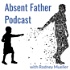 Absent Father Podcast