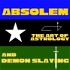 ABSOLEM: THE ART OF ASTROLOGY AND DEMON SLAYING