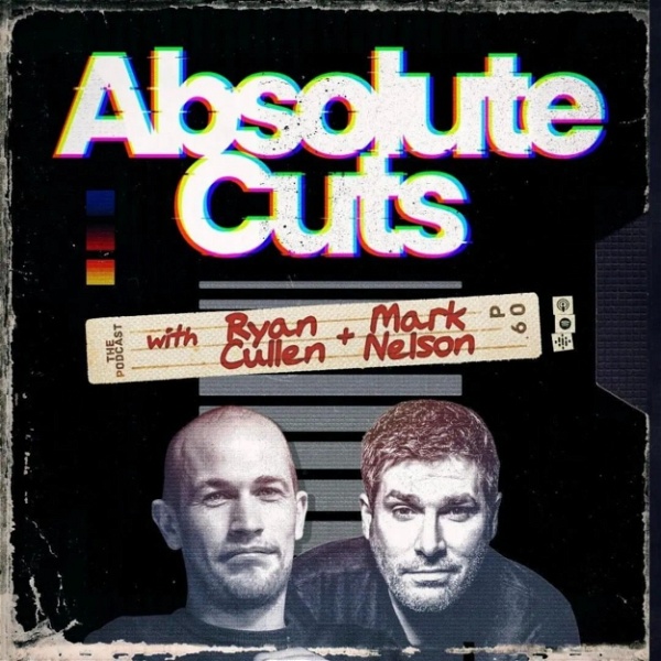 Artwork for Absolute Cuts With Mark Nelson & Ryan Cullen