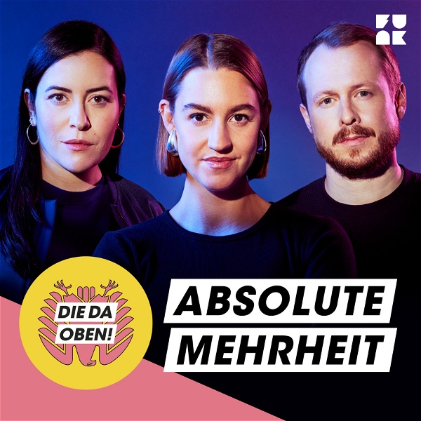 Artwork for ABSOLUTE MEHRHEIT – der DIE DA OBEN!-Podcast