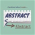 Abstract to Abstract - A podcast about magic