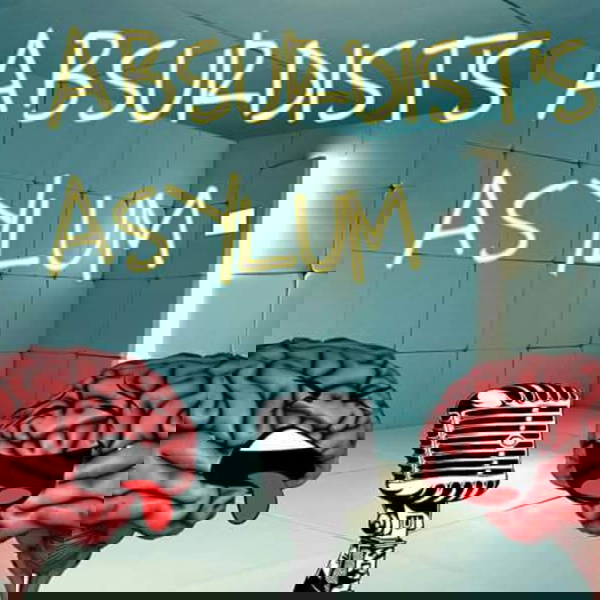 Artwork for Absurdist's Asylum