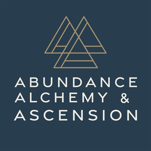Artwork for Abundance, Alchemy & Ascension