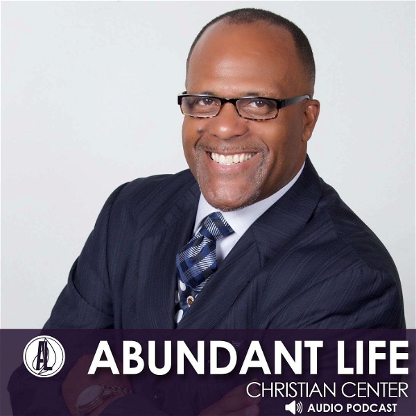 Artwork for Abundant Life Christian Center Podcast