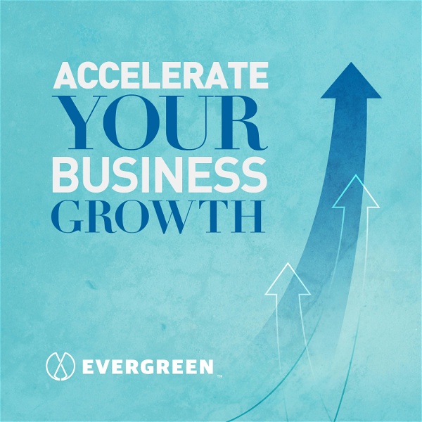 Artwork for Accelerate Your Business Growth