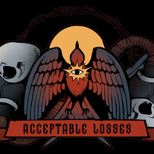 Artwork for Acceptable Losses: A Grimdark Podcast