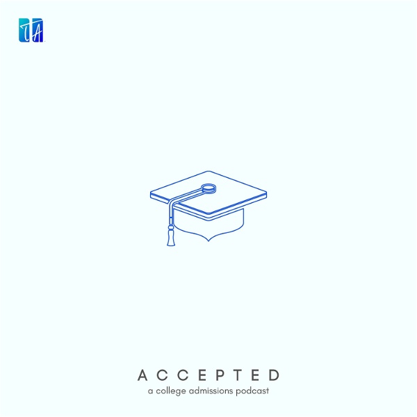 Artwork for Accepted: A College Admissions Podcast