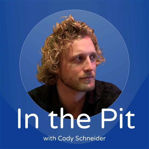 Artwork for In the Pit with Cody Schneider